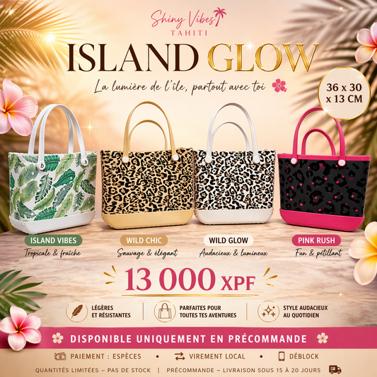 🌺SACS ISLAND GLOW– VIBES TROPICALES
